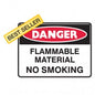 Danger Sign: Flammable Material No Smoking 300x225 Metal